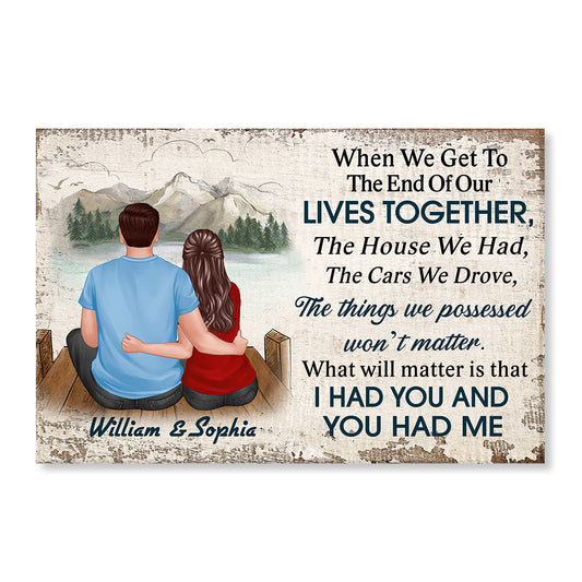To The End Of Our Lives Landscape Couple Personalized Poster
