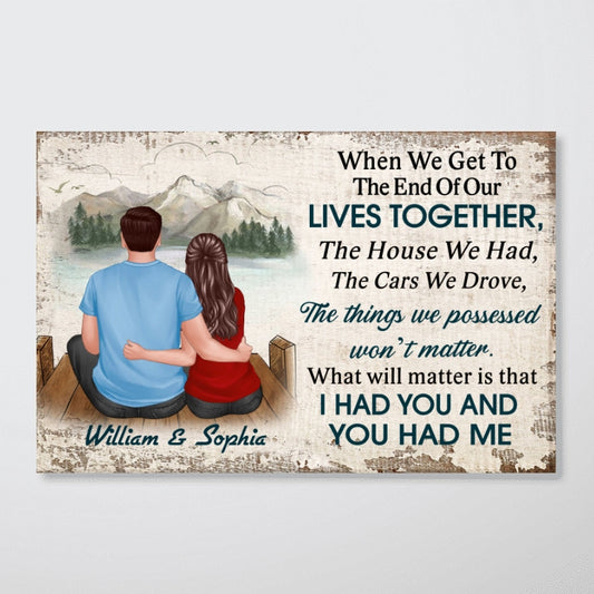 To The End Of Our Lives Landscape Couple Personalized Poster